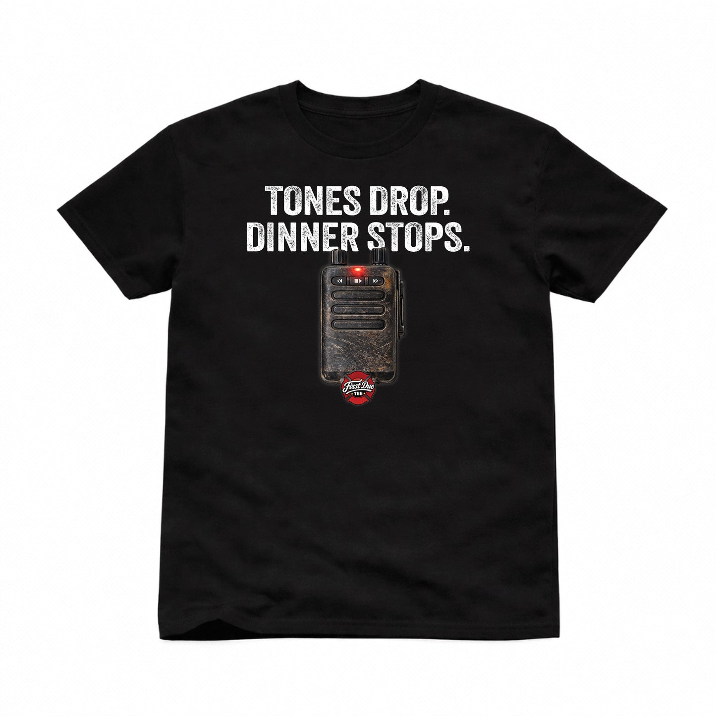 Tones Drop. Dinner Stops.