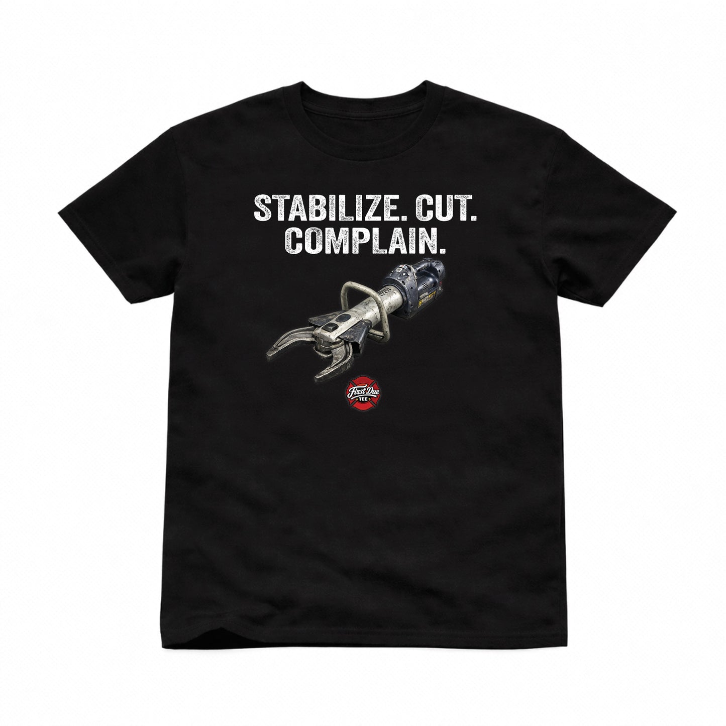 Stabilize. Cut. Complain.